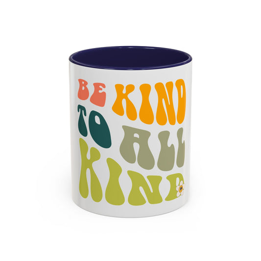 Be Kind To All Kind Coffee Mug — Retro Positive Message Accent Mug