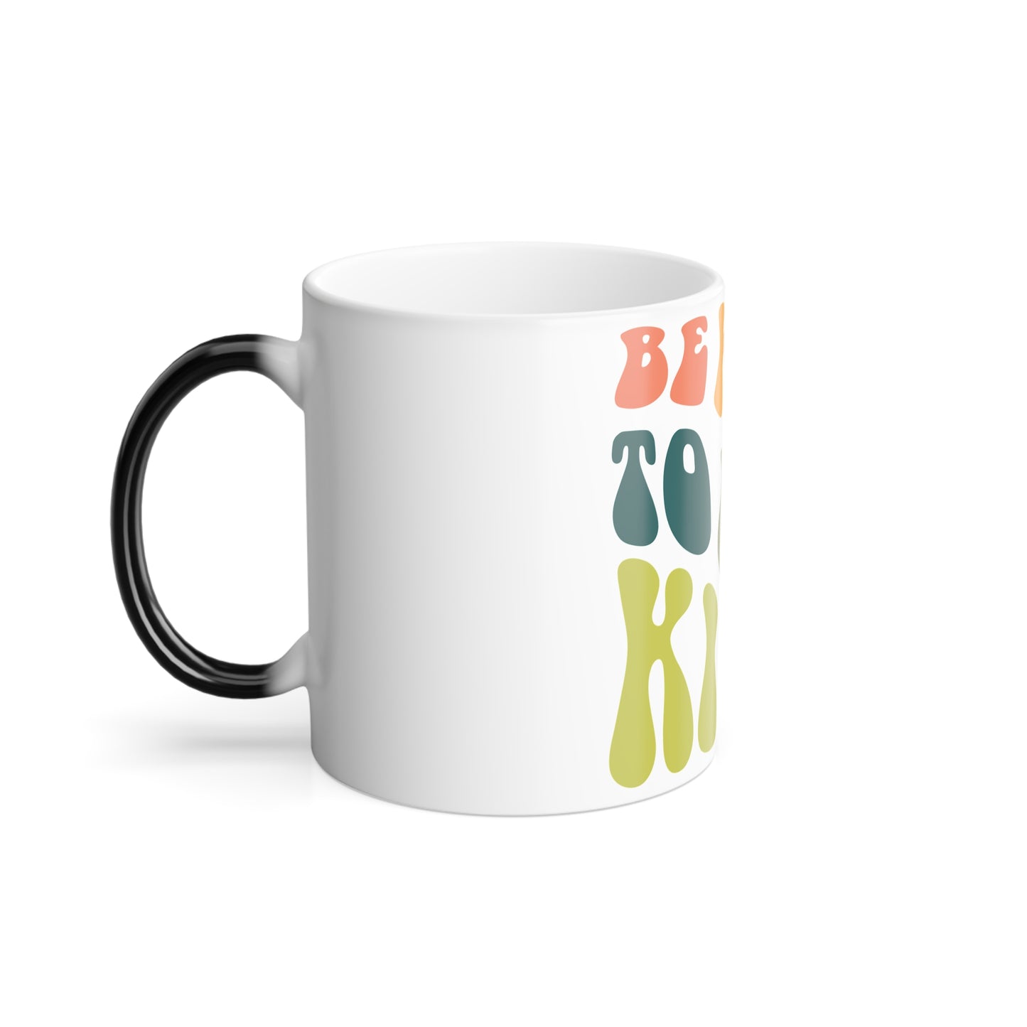 Color-Changing Mug — "Be Kind To All Kinds" Retro Psychedelic 11oz