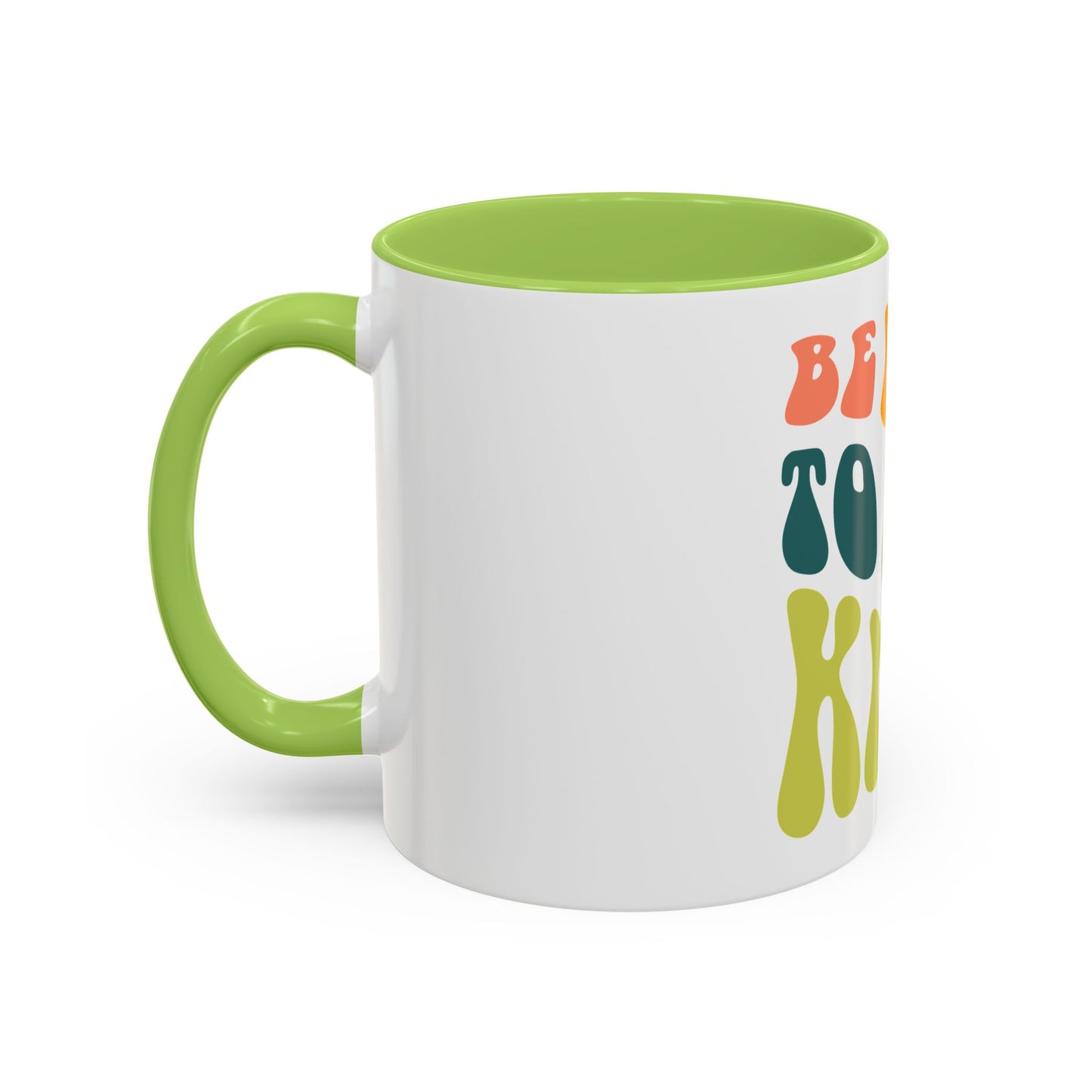 Be Kind To All Kind Coffee Mug — Retro Positive Message Accent Mug